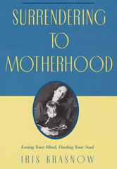 Surrendering to Motherhood